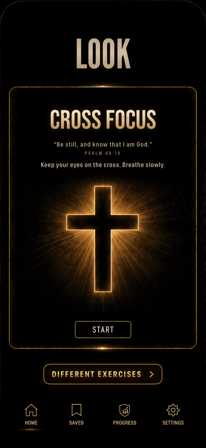 PrayBreak LOOK step — the Cross Focus exercise with Psalm 46:10, be still and know that I am God